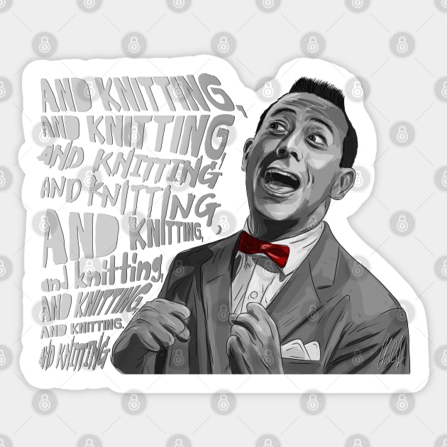 Pee Wee's Big Adventure: And Knitting Sticker by 51Deesigns